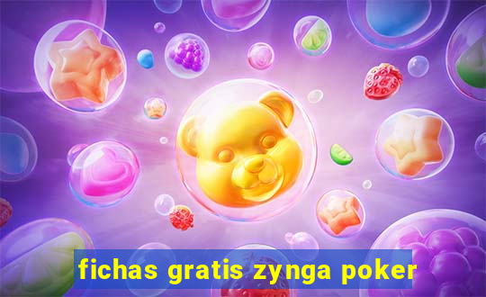 fichas gratis zynga poker